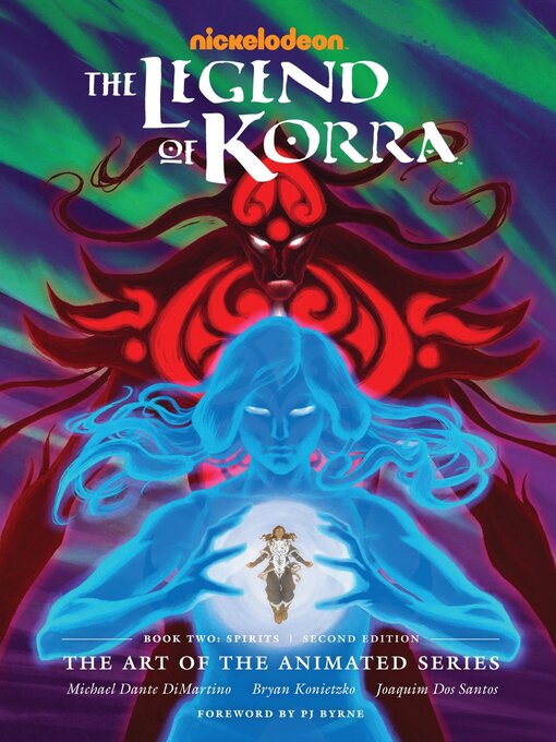 Title details for The Legend Of Korra: The Art Of The Animated Series, Book Two by Michael Dante DiMartino - Available